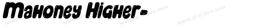 Mahoney Higher字体转换